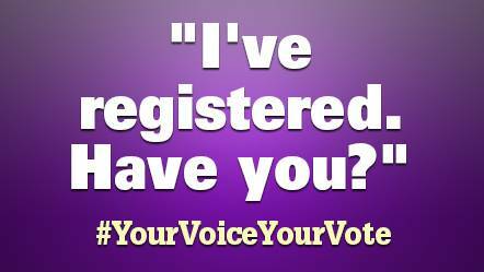 You've registered to vote, right?