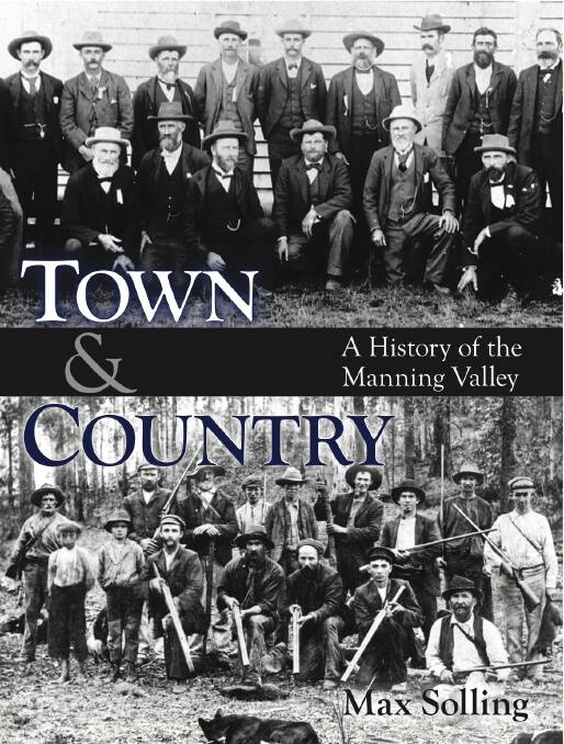 New book 'Town and Country, A History of the Manning Valley' by Max Solling