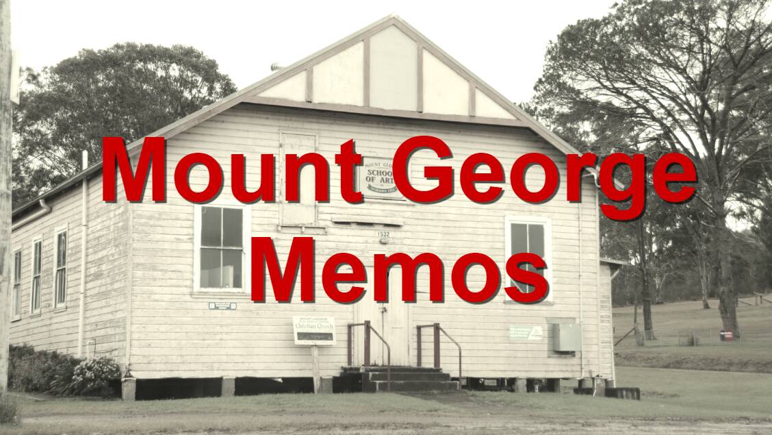 Mount George Memos: be prepared for power outage